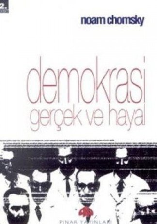 Demokrasi Gercek ve Hayal