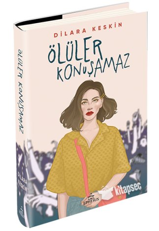Ölüler Konuşamaz Dilara Keskin kitap kapağı