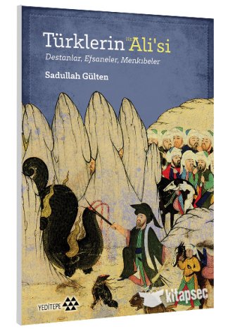 Türklerin Hz. Ali`si Yeditepe Yayınları kitap kapağı