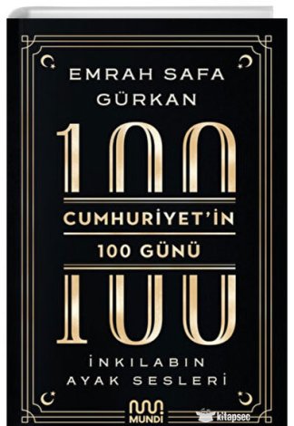 Cumhuriyetin 100 Günü İnkılabın Ayak Sesleri