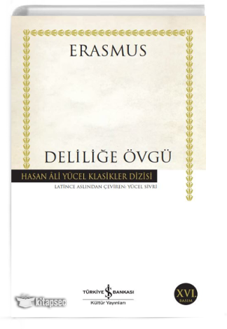 Deliliğe Övgü Desiderius Erasmus kitap kapağı
