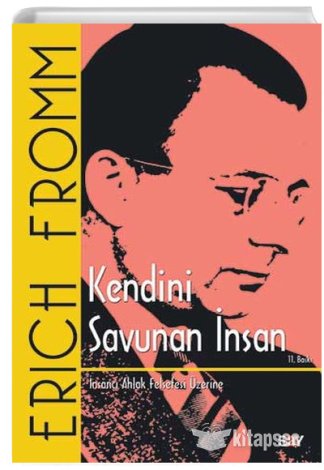 Kendini Savunan İnsan Erich Fromm