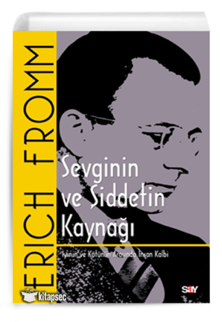 Sevginin ve Şiddetin Kaynağı( Klasik Kapak)