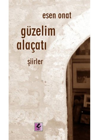 Güzelim Alaçatı