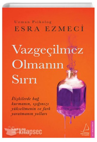 Vazgeçilmez Olmanın Sırrı Esra Ezmeci
