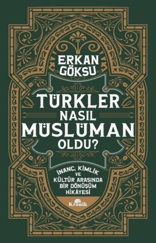 Türkler Nasıl Müslüman Oldu?