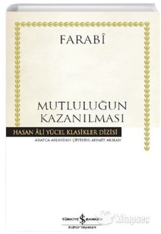 Mutluluğun Kazanılması Hasan Ali Yücel Klasikleri