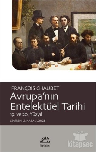 Avrupa`nın Entelektüel Tarihi İletişim Yayınevi