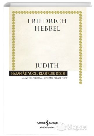 Judith Christian Friedrich Hebbel