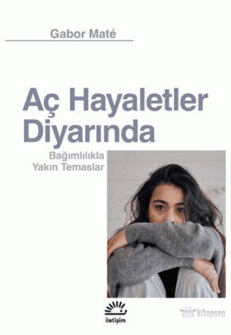 Aç Hayaletler Diyarında İletişim Yayınevi