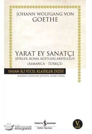 Yarat Ey Sanatçı Johann Wolfgang von Goethe