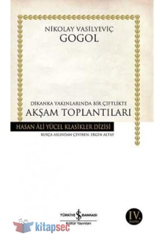 Dikanka Yakınlarında Bir Çiftlikte Akşam Toplantıları