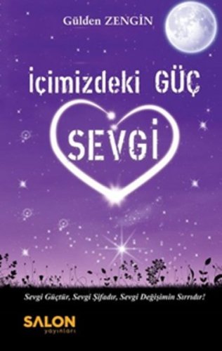 İçimizdeki Güç - Sevgi kitap kapağı