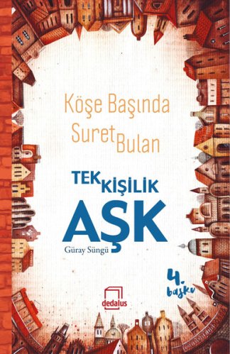 Köşe Başında Suret Bulan Tek Kişili kitap kapağı