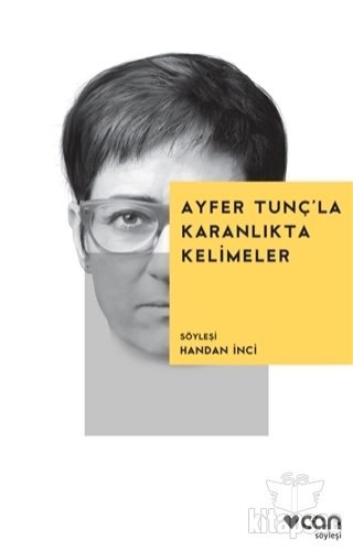 Ayfer Tunç`la Karanlıkta Kelimeler kitap kapağı