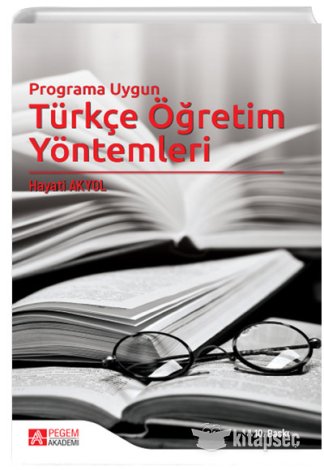 Programa Uygun Türkçe Öğretim Yöntemleri