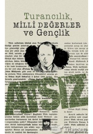 Turancılık Milli Değerler ve Gençlik Ötüken Neşriyat kitap kapağı