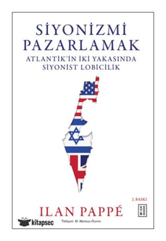 Siyonizmi Pazarlamak Ketebe Yayınları