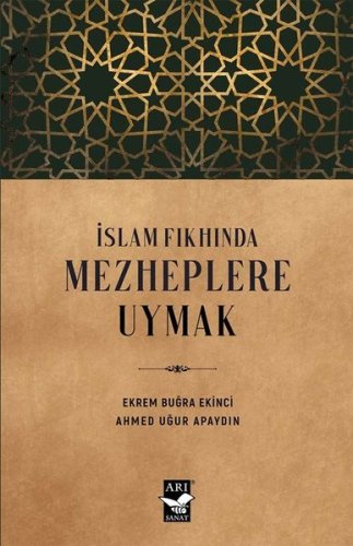 İslam Fıkhında Mezheplere Uymak kitap kapağı