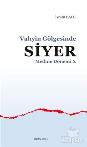 Vahyin Gölgesinde Siyer - Medine Dönemi 10 kitap kapağı