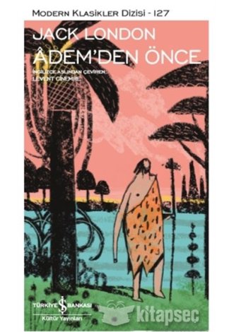 Ademden Önce Jack London kitap kapağı