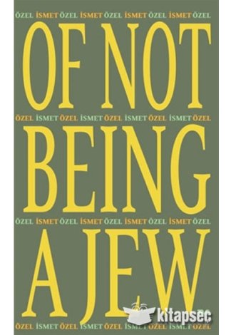 Of Not Being A Jew Tiyo Yayınevi