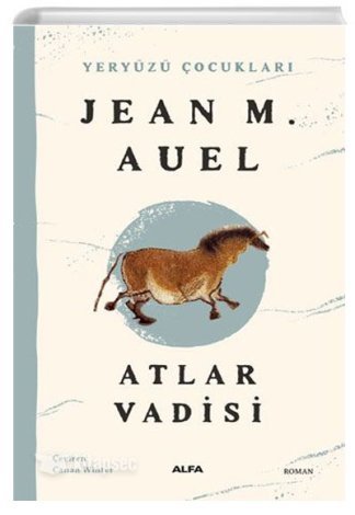 Atlar Vadisi Yeryüzü Çocukları 2 Jean M. Auel