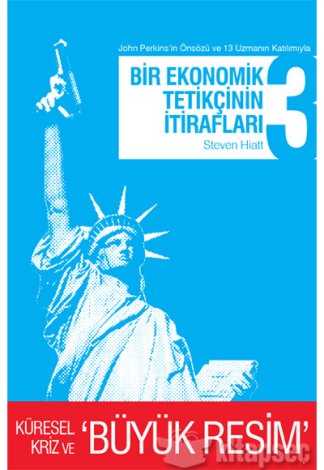 Bir Ekonomik Tetikçinin İtirafları 3