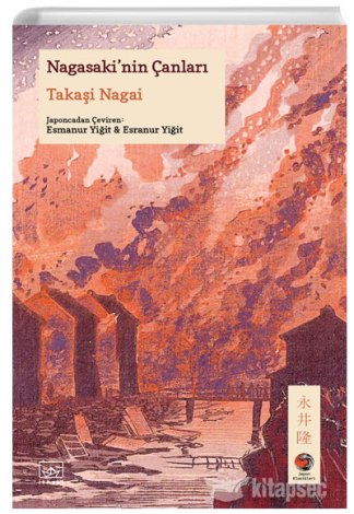 Nagasakinin Çanları Takaşi Nagai kitap kapağı