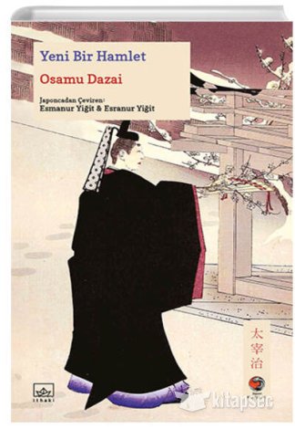 Yeni Bir Hamlet Osamu Dazai