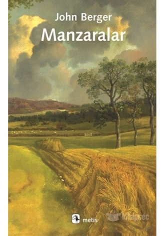 Manzaralar Ciltli John Berger kitap kapağı