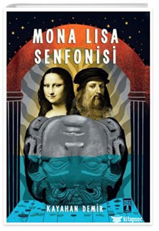 Mona Lisa Senfonisi Genç Timaş