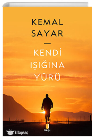 Kendi Işığına Yürü
