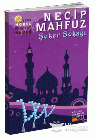 Şeker Sokağı (Kahire Üçlemesi 3.kitap) Hitkitap Yayınları