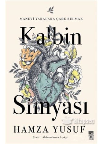 Kalbin Simyası Hamza Yusuf