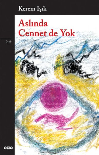 Aslında Cennet de Yok kitap kapağı