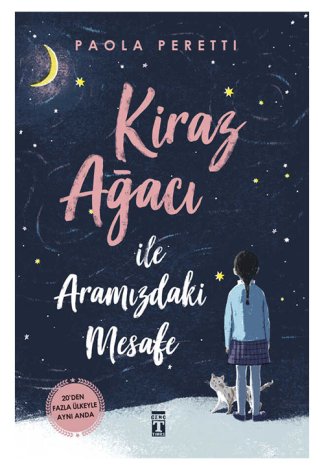 Kiraz Ağacı ile Aramızdaki Mesafe Paola Peretti Genç Timaş kitap kapağı