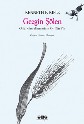 Gezgin Şölen - Gıda Küreselleşmesinin On Bin Yılı kitap kapağı