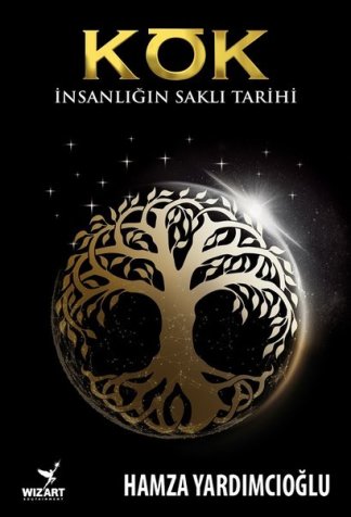 Kök - İnsanlığın Saklı Tarihi kitap kapağı