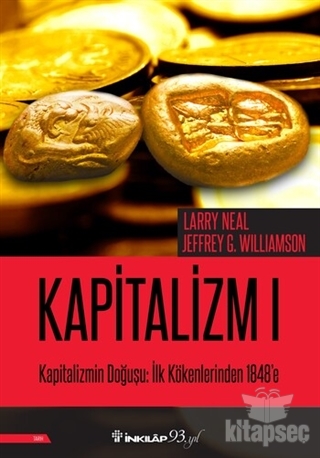 Kapitalizmin Doğuşu: İlk Kökenlerinden 1848`e - Kapitalizm 1 kitap kapağı