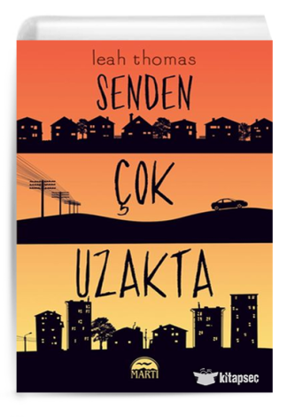 Senden Çok Uzakta Leah Thomas kitap kapağı