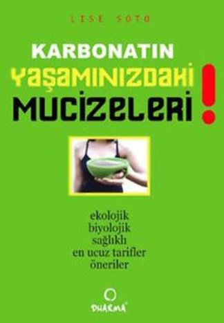 Karbonatın Yaşamınızdaki Mucizeleri