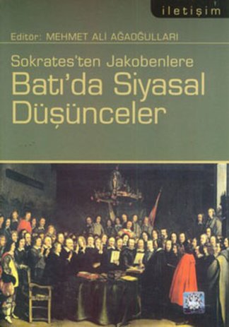 Sokrates'ten Jakobenlere Batı'da Siyasal Düşünceler kitap kapağı