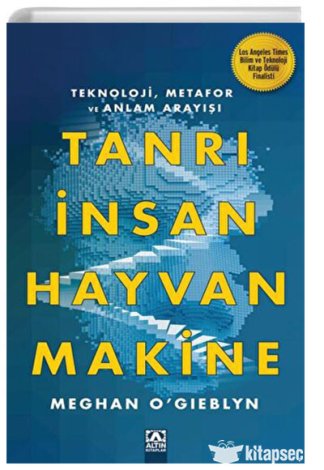 Tanrı İnsan Hayvan Makine