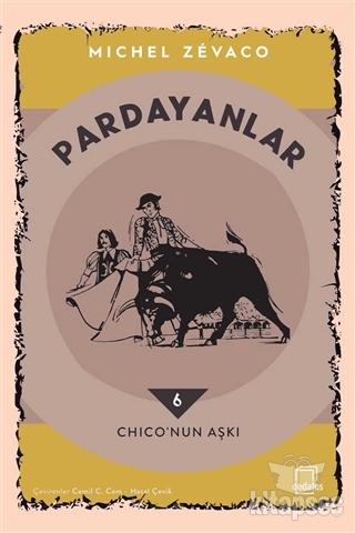 Pardayanlar 6 - Chico`nun Aşkı Dedalus Kitap