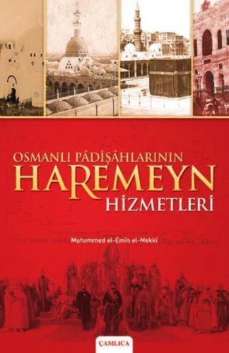 Osmanlı Padişahlarının Haremeyn Hizmetleri kitap kapağı