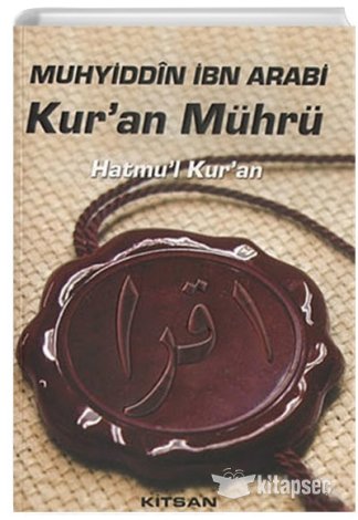 Kuran Mührü Muhyiddin İbn Arabi
