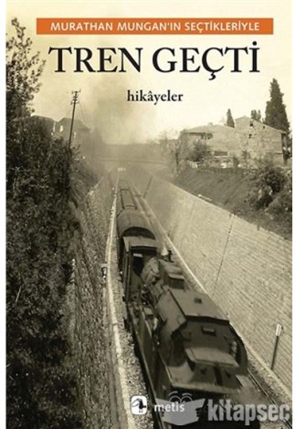 Tren Geçti