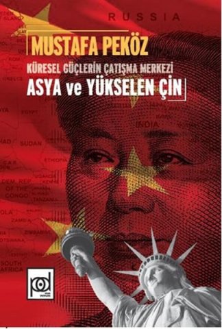Küresel Güçlerin Çatışma Merkezi Asya Ve Yükselen Çin kitap kapağı