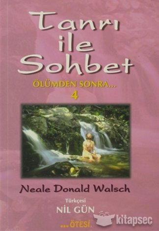 Tanrı ile Sohbet Ölümden Sonra 4 kitap kapağı